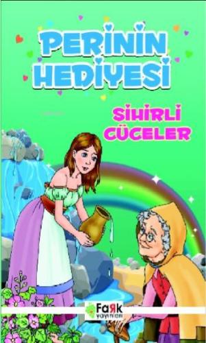 Perinin Hediyesi; Sihirli Cüceler