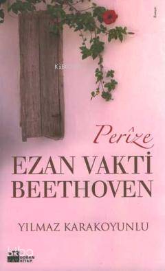 Perize Ezan Vakti Beethoven