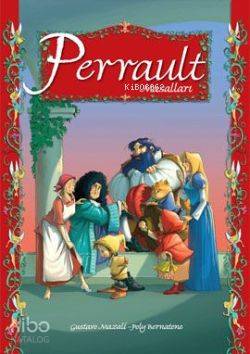 Perrault Masalları | Gustavo Mazali | Doğan Çocuk