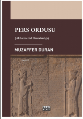 Pers Ordusu;-Akhaimenid Hanedanlığı-