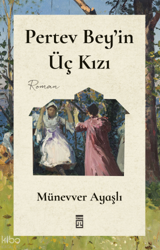 Pertev Bey'in Üç Kızı