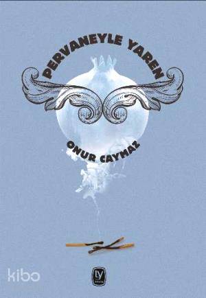 Pervaneyle Yaren | Onur Caymaz | Tekin Yayınevi