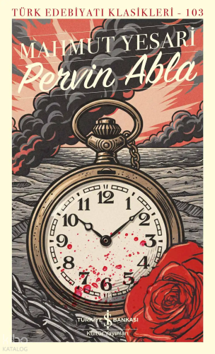 Pervin Abla | Mahmut Yesari | Türkiye İş Bankası Kültür Yayınları