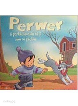 Perwer Li Parke Hevalen Nu Ki Xwe Re Çedike