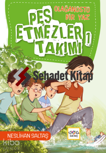 Pes Etmezler Takımı -1;Olağanüstü Bir Yaz | Neslihan Saltaş | Nar Çocu