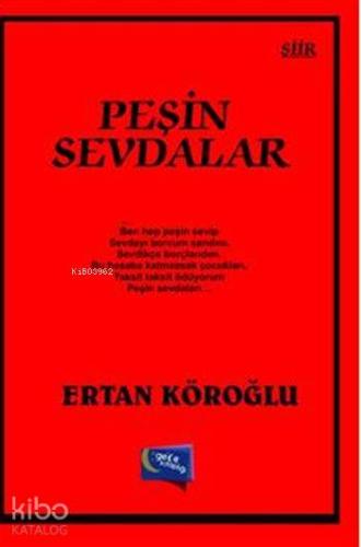 Peşin Sevdalar