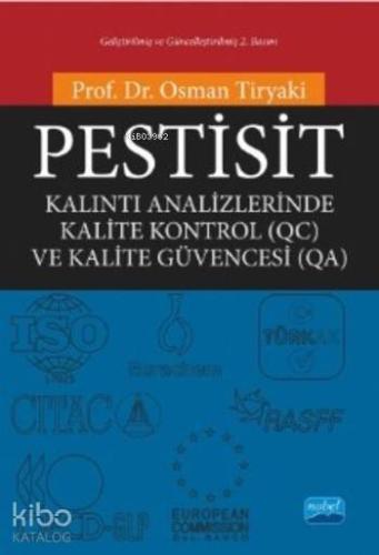 Pestisit; Kalıntı Analizlerinde Kalite Kontrol (QC) ve Kalite Güvencesi (QA)