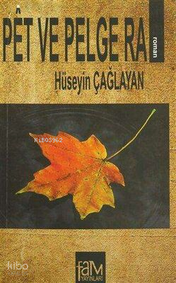 Pet ve Pelge Ra