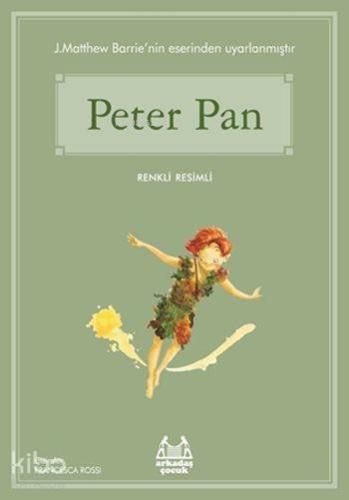 Peter Pan; Gökkuşağı Renkli Resimli Seri