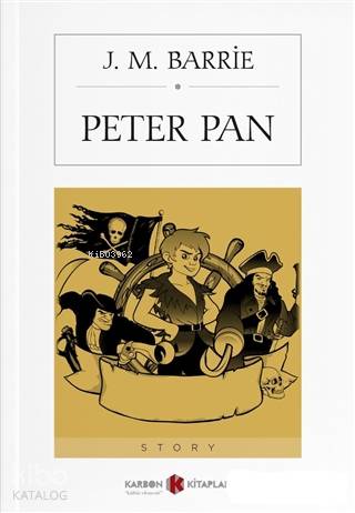 Peter Pan | James Matthew Barrie | Karbon Kitaplar