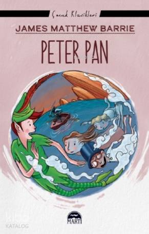 Peter Pan | Jonathan Swift | Martı Yayınları