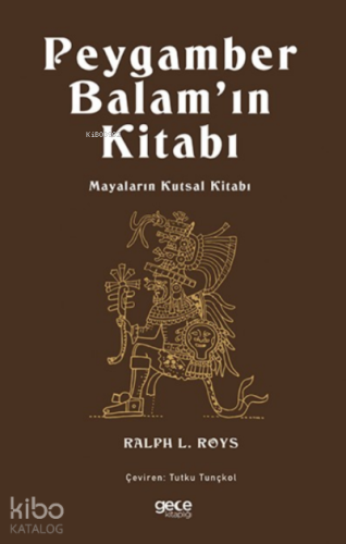 Peygamber Balam’ın Kitabı;Mayaların Kutsal Kitabı