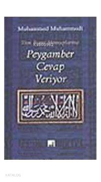 Peygamber Cevap Veriyor