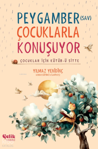 Peygamber (sav) Çocuklarla Konuşuyor;Çocuklar İçin Kütüb-ü Sitte | Yıl