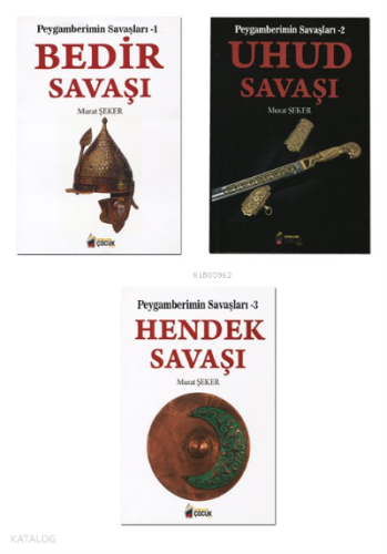 Peygamberimin Savaşları (3 Kitap Set) Bedir, Uhud, Hendek