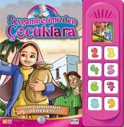 Peygamberimizden Çocuklara; On Gümüşün Bereketi