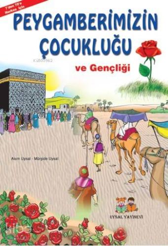 Peygamberimizin Çocukluğu ve Gençliği; 7 Yaş ve Üstü