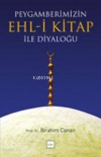 Peygamberimiz'in Ehl-i Kitap ile Diyaloğu
