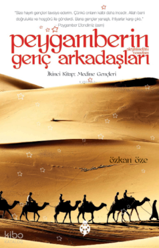 Peygamberin Genç Arkadaşları - 2; İkinci Kitap: Medine Gençleri
