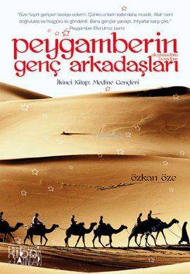 Peygamberin Genç Arkadaşları 2; Medine Gençleri