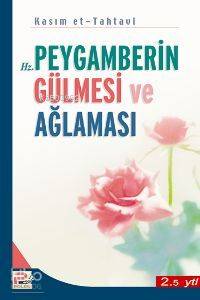 Peygamberin Gülmesi ve Ağlaması