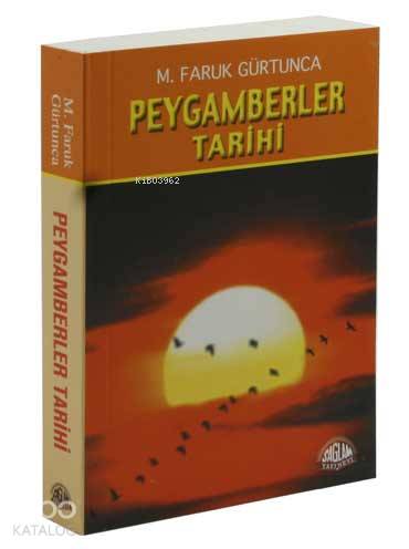 Peygamberler Tarihi (Cep Boy) | M. Faruk Gürtunca | Sağlam Yayınevi
