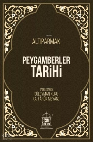 Peygamberler Tarihi (Ciltli) | Muinüd-dîn Muhammed Emîn Hirevî | Çeşme