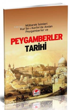 Peygamberler Tarihi (Dergi Boy); Mübarek İsimleri Kur'an-ı Kerim'de Anılan Peygamberler