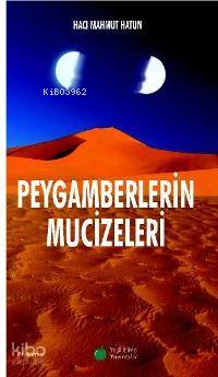 Peygamberlerin Mucizeleri