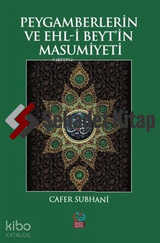 Peygamberlerin ve Ehl-i Beyt'in Masumiyeti