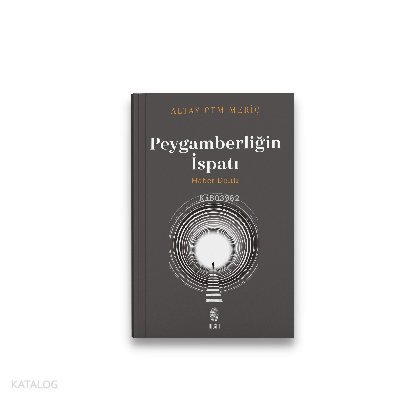 Peygamberliğin İspatı ( Ciltli );Haber Delili