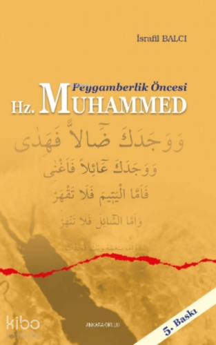 Peygamberlik Öncesi Hz. Muhammed