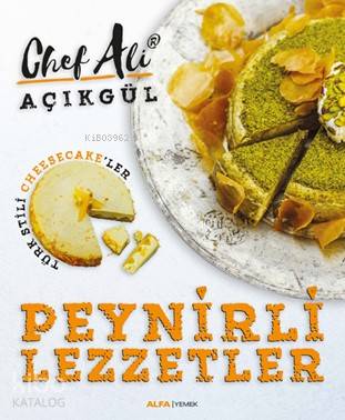 Peynirli Lezzetler; Türk Stili Cheescake'ler