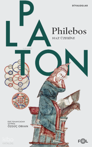 Philebos | Haz Üzerine