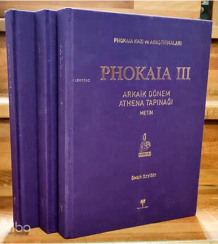 Phokaia III - Arkaik Dönem Athena Tapınağı (3 cilt)