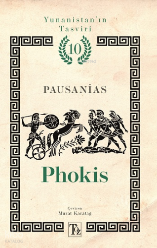 Phokis;Yunanistan'ın Tasviri 10. Kitap | Pausanias | Töz Yayınları