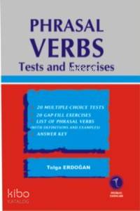 Phrasal Verbs Test And Exercises