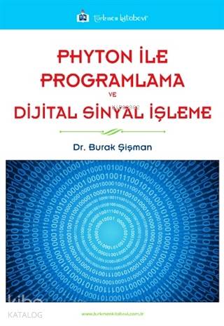 Phyton ile Programlama ve Dijital Sinyal İşleme