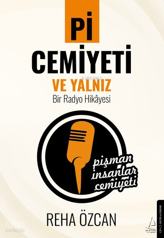 Pi Cemiyeti ve Yalnız Bir Radyo Hikayesi | Reha Özcan | Destek Yayınla