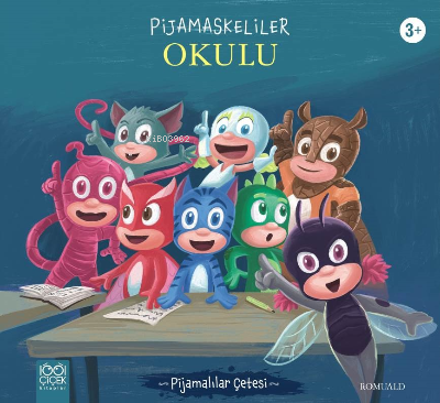 Pijamaskeliler Okulu