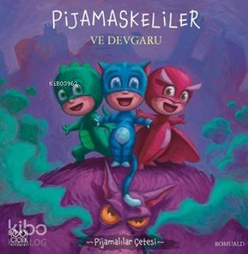Pijamaskeliler Ve Devgaru; Pijamalılar Çetesi
