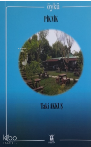 Piknik | Taki Akkuş | Sarissa Yayınları