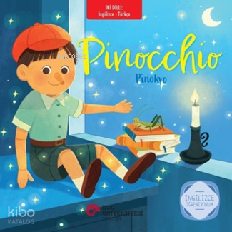 Pinocchio - Pinokyo;İngilizce Öğreniyorum - İki Dilli Kitaplar | Carlo