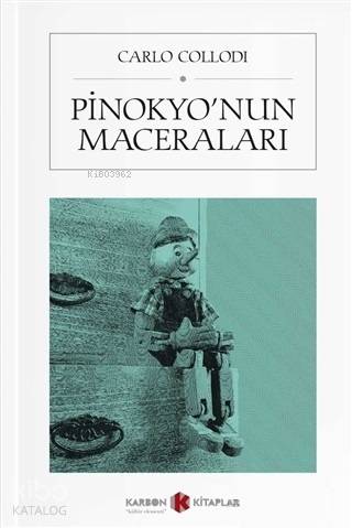 Pinokyo'nun Maceraları (Cep Boy) | Carlo Collodi | Karbon Kitaplar