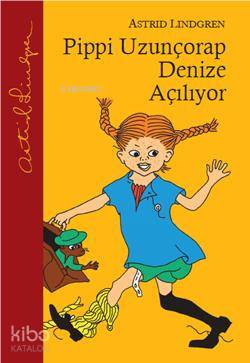 Pippi Uzunçorap Denize Açılıyor