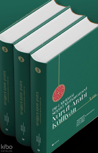 Pîr-i Melâmî Seyyid Muhammed Nûru’l-Arabî Külliyâtı