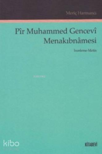 Pir Muhammed Gencevi Menakıbnamesi
