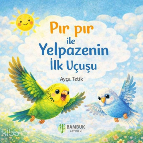 Pır Pır İle Yelpazenin İlk Uçuşu | Ayça Tetik | Bambuk Yayınevi