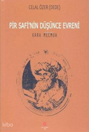 Pir Safi'Nin Düşünce Evreni Kara Mecmua