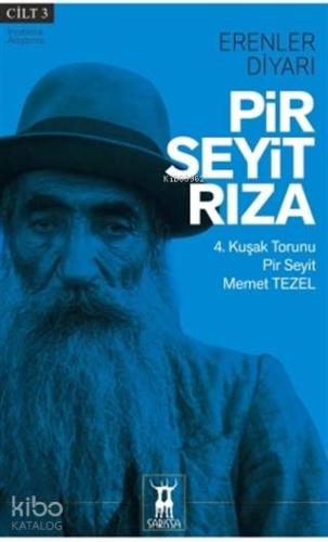 Pir Seyit Rıza - Erenler Diyarı Cilt 3